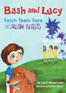 Bash and Lucy Fetch Team Vera and the Dream Beasts